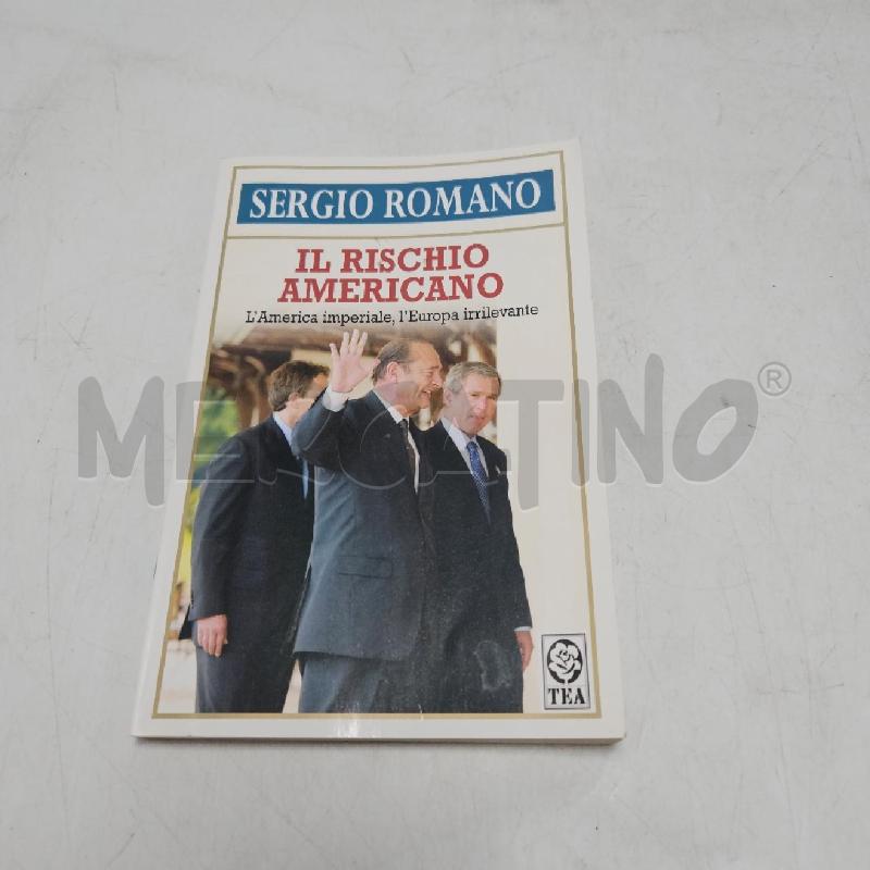SERGIO ROMANO IL RISCHIO AMERICANO  | Mercatino dell'Usato Benevento 1