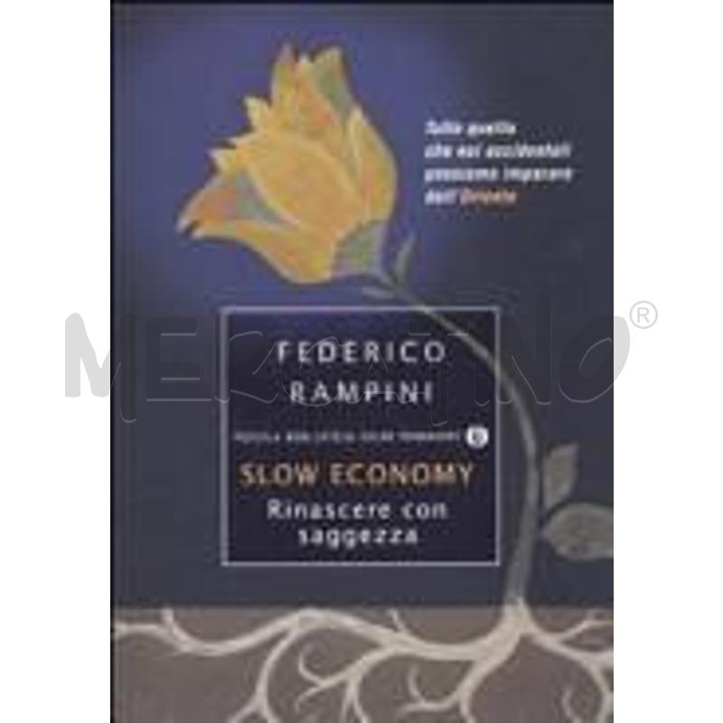 SLOW ECONOMY. RINASCERE CON SAGGEZZA | Mercatino dell'Usato Benevento 1