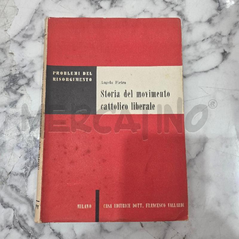 STORIA DEL MOVIMENTO CATTOLICO LIBERALE | Mercatino dell'Usato Benevento 1