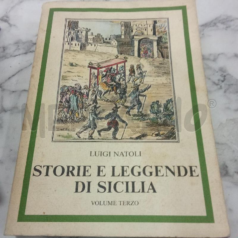 STORIE E LEGGENDE DI SICILIA VOLUME TERZO | Mercatino dell'Usato Benevento 1