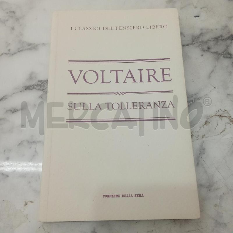 VOLTAIRE SULLA TOLLERANZA | Mercatino dell'Usato Benevento 1