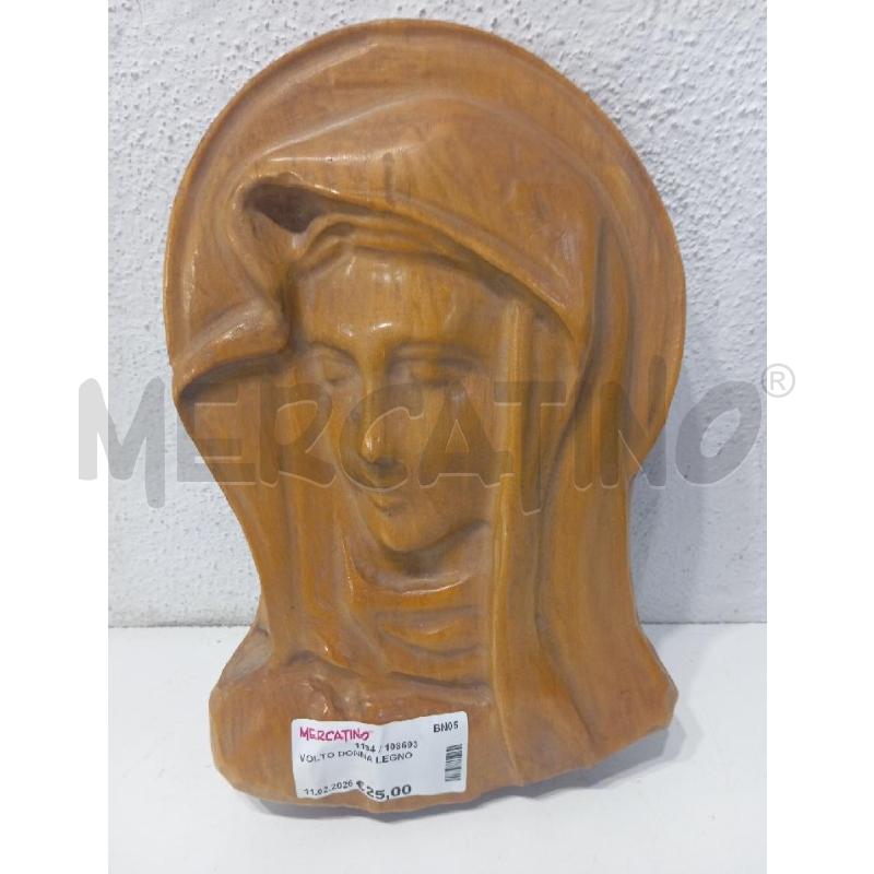 VOLTO DONNA LEGNO | Mercatino dell'Usato San salvatore telesino 1