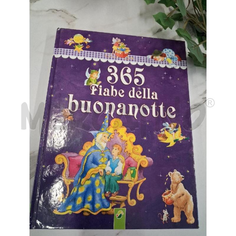 365 FIABE DELLA BUONANOTTE  | Mercatino dell'Usato San giorgio del sannio 1