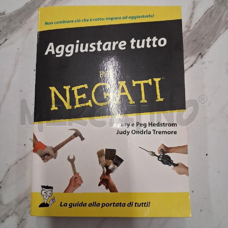 AGGIUSTARE TUTTO PER NEGATI  | Mercatino dell'Usato San giorgio del sannio 1
