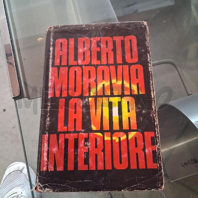 ALBERTO MORAVIA LA VITA INTERIORE  | Mercatino dell'Usato San giorgio del sannio 1
