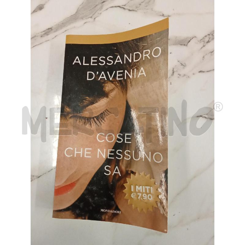 ALESSANDRO D'AVENIA COSE CHE NESSUNO SA | Mercatino dell'Usato San giorgio del sannio 1