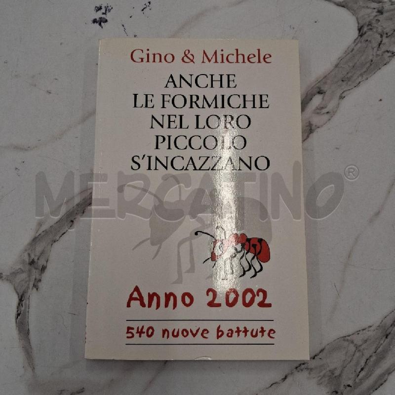 ANCHE LE FORMICHE NEL LORO PICCOLO S'INCAZZANO | Mercatino dell'Usato San giorgio del sannio 1