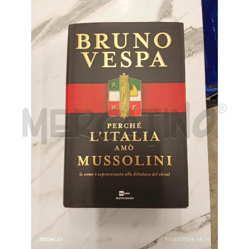 BRUNO VESPA PERCHÈ L'ITALIA AMÒ MUSSOLINI  | Mercatino dell'Usato San giorgio del sannio 1