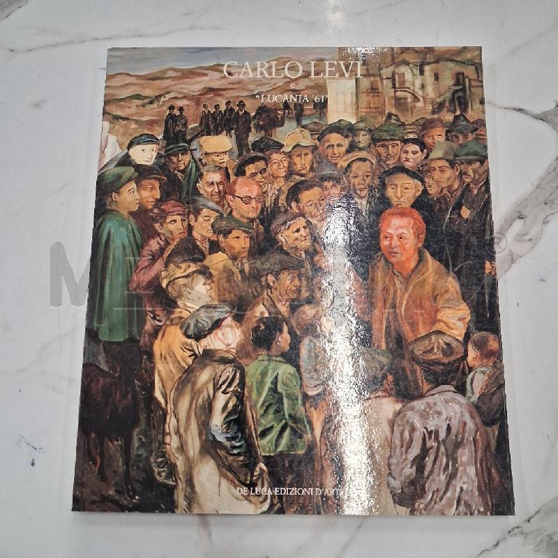 CARLO LEVI E LUCANIA 61 | Mercatino dell'Usato San giorgio del sannio 1