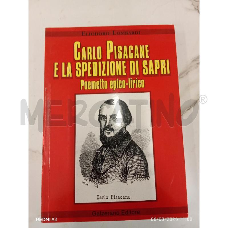 CARLO PISACANE E LA SPEDIZIONE DI SAPRI  | Mercatino dell'Usato San giorgio del sannio 1