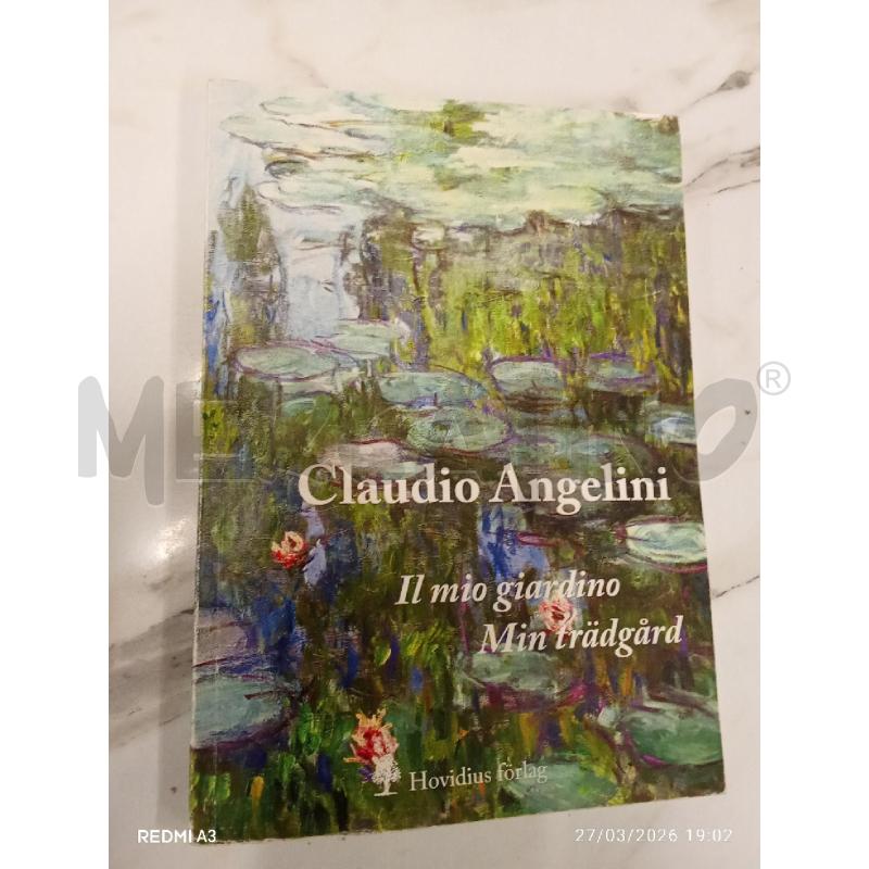 CLAUDIO ANGELINI IL MIO GIARDINO  | Mercatino dell'Usato San giorgio del sannio 1