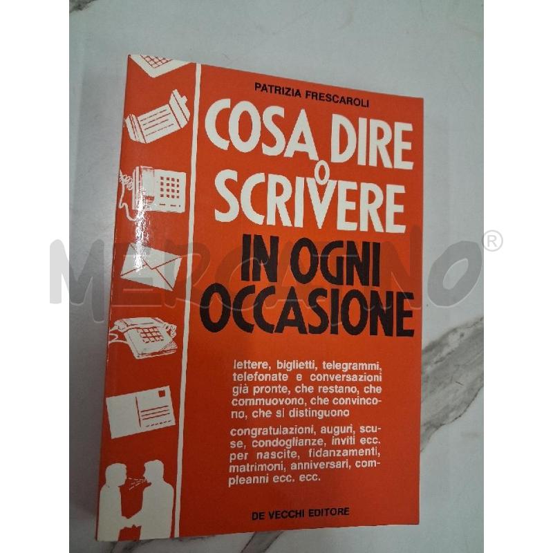 COSA DIRE COSA SCRIVERE IN OGNI OCCASIONE  | Mercatino dell'Usato San giorgio del sannio 1