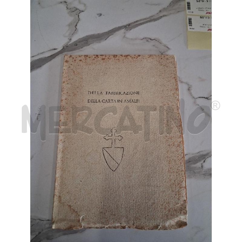 DELLA FABBRICAZIONE DELLA CARTA IN AMALI  | Mercatino dell'Usato San giorgio del sannio 1