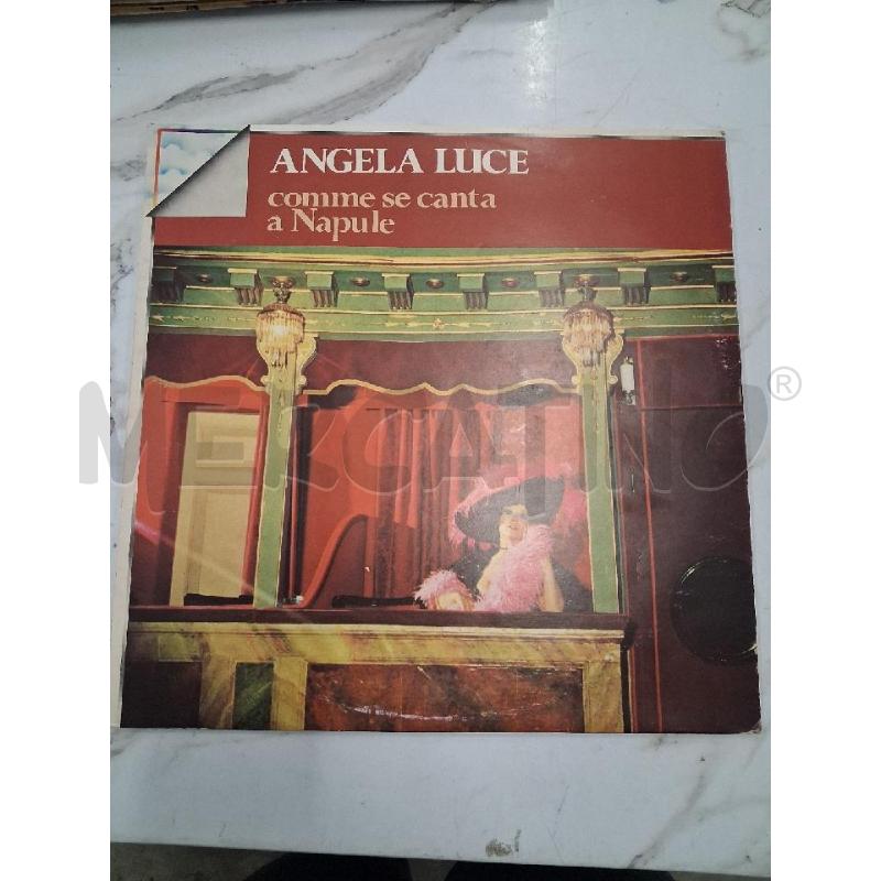 DISCO VINILE ANGELA LUCE COMME SE CANTA NAPULE  | Mercatino dell'Usato San giorgio del sannio 1