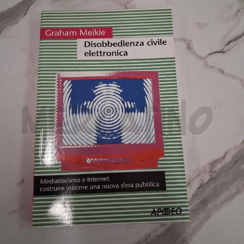 DISOBBEDIENZA CIVILE ELETTRONICA | Mercatino dell'Usato San giorgio del sannio 1