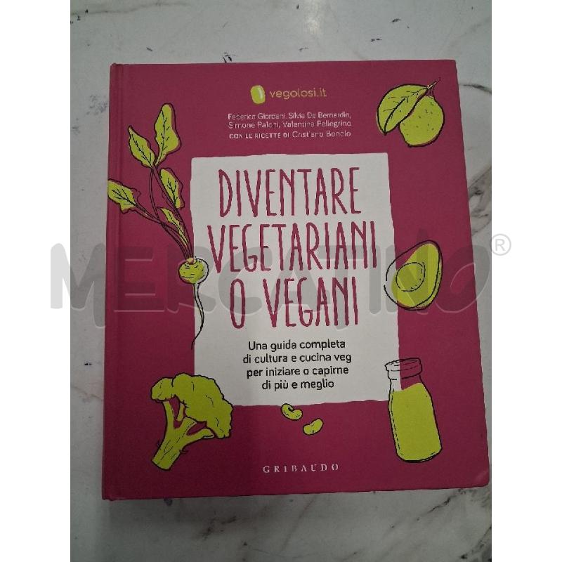 DIVENTARE VEGETARIANI O VEGANI  | Mercatino dell'Usato San giorgio del sannio 1