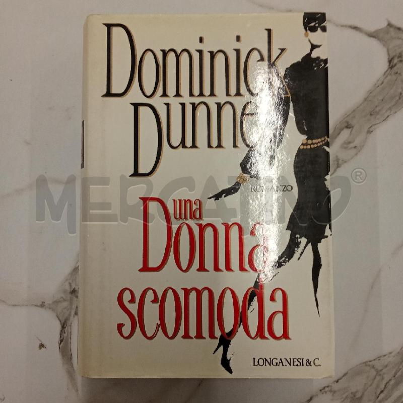 DOMINICK DUNNE UNA DONNA SCOMODA  | Mercatino dell'Usato San giorgio del sannio 1