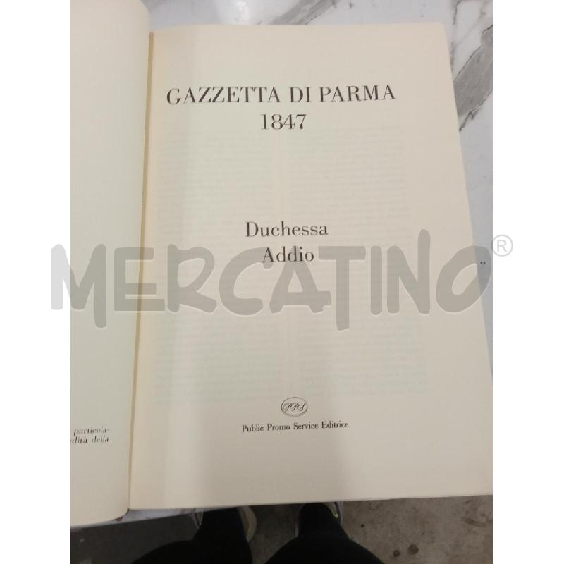 DUCHESSA DI PARMA ADDIO  | Mercatino dell'Usato San giorgio del sannio 3