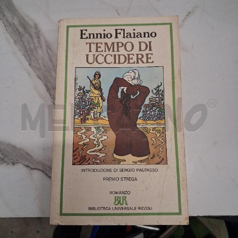 ENNIO FLAIANO TEMPO DI UCCIDERE PREMIO STREGA | Mercatino dell'Usato San giorgio del sannio 1