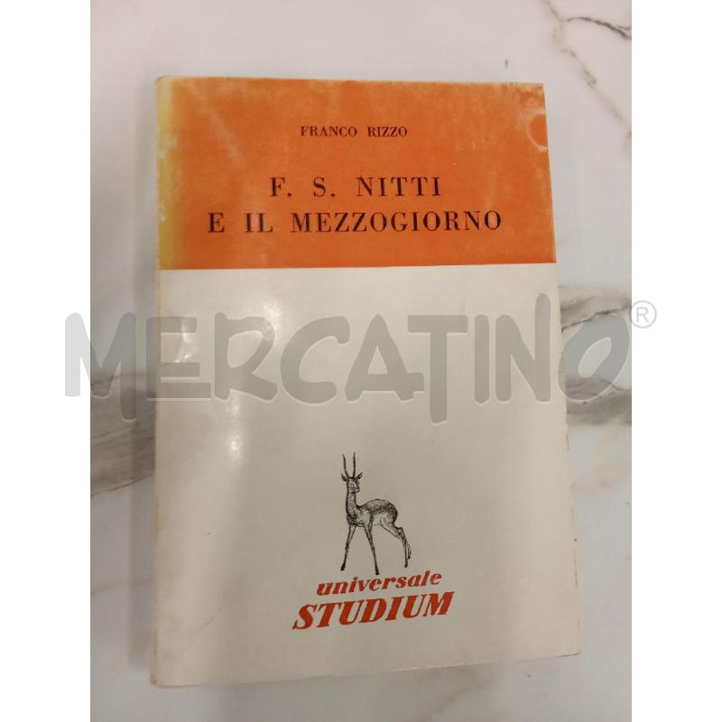 F. S NITTI E IL MEZZOGIORNO  | Mercatino dell'Usato San giorgio del sannio 1