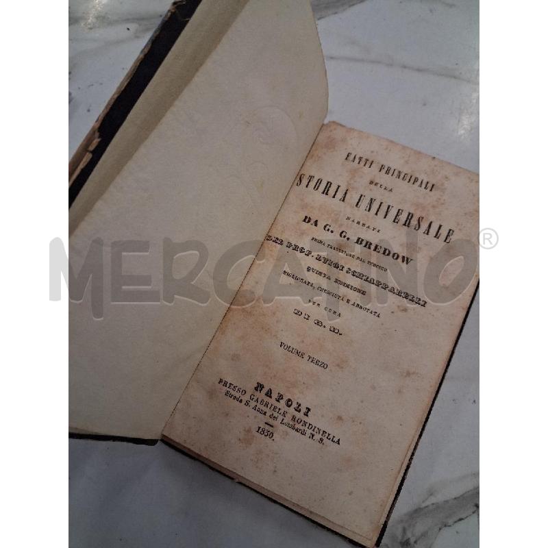 FATTI PRINCIPALI DELLA STORIA UNIVERSALE BREDOW 1850 VOLUME TERZO | Mercatino dell'Usato San giorgio del sannio 1