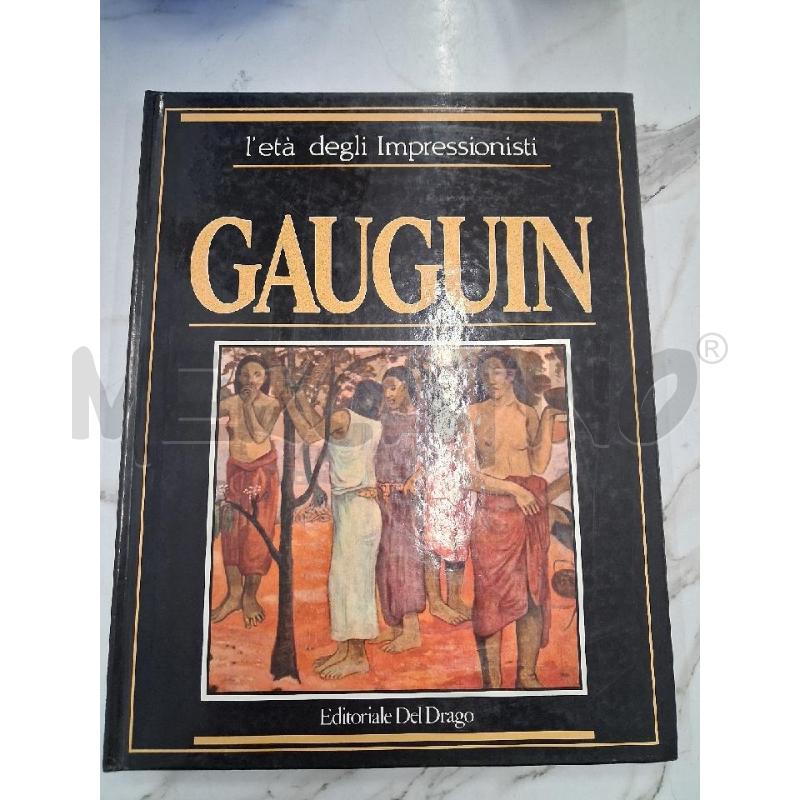 GAUGUIN L'ETA DEGLI IMPRESSIONISTI  | Mercatino dell'Usato San giorgio del sannio 1