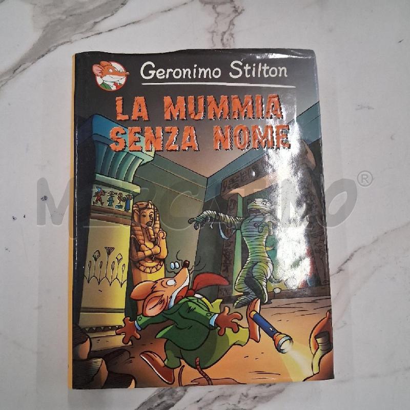 GERONIMO STILTON LA MUMMIA SENZA NOME  | Mercatino dell'Usato San giorgio del sannio 1