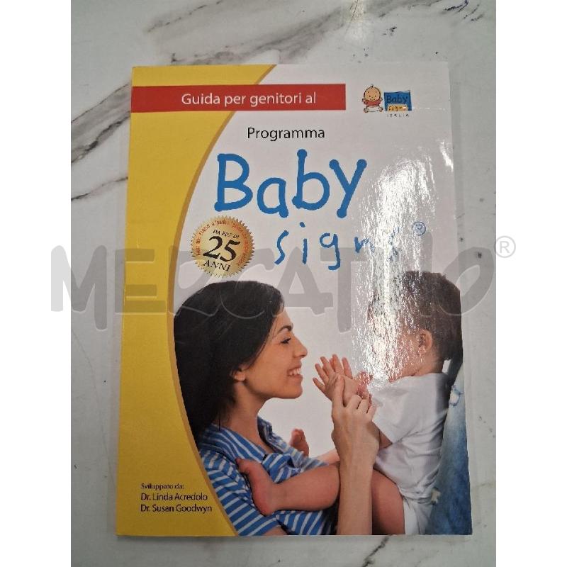 GUIDA PER I GENITORI BABY SIGNS | Mercatino dell'Usato San giorgio del sannio 1