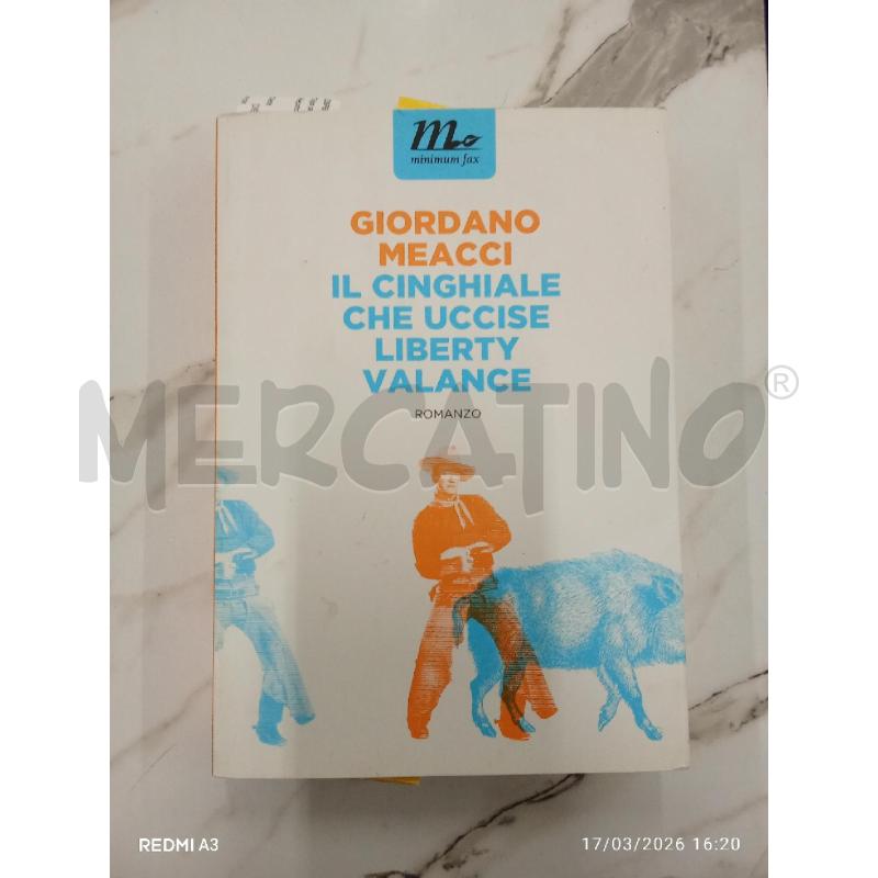 IL CINGHAILE CHE UCCISE LIBERTY VALANCE  | Mercatino dell'Usato San giorgio del sannio 1