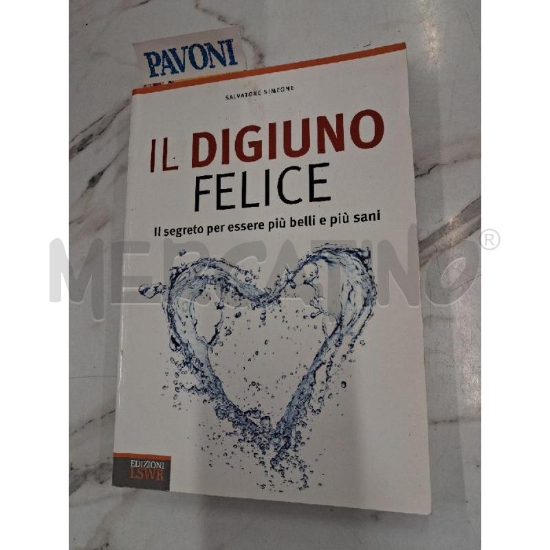 IL DIGIUNO FELICE  | Mercatino dell'Usato San giorgio del sannio 1