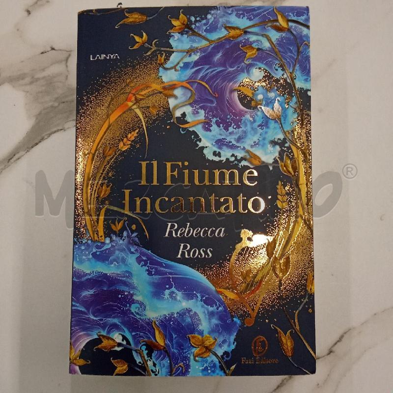IL FIUME INCANTATO REBECCA ROSS  | Mercatino dell'Usato San giorgio del sannio 1