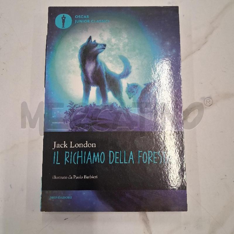 IL RICHIAMO DELLA FORESTA JACK LONDON  | Mercatino dell'Usato San giorgio del sannio 1