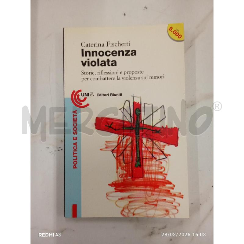 INNOCENZA VIOLATA  | Mercatino dell'Usato San giorgio del sannio 1