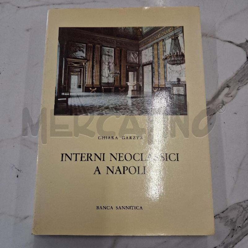 INTERNI NEOCLASSICI A NAPOLI  | Mercatino dell'Usato San giorgio del sannio 1
