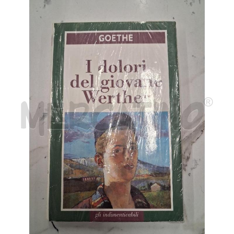 I DOLORI DEL GIOVANE WERTHER | Mercatino dell'Usato San giorgio del sannio 1