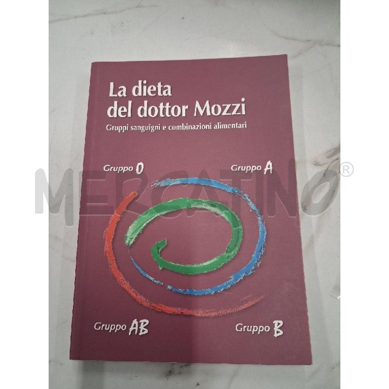 LA DIETA DEL DOTTOR MOZZI  | Mercatino dell'Usato San giorgio del sannio 1
