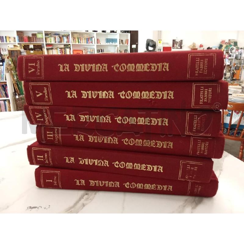 LA DIVINA COMMEDIA ILLUSTRATA 6 VOL FABBRI EDITORI  | Mercatino dell'Usato San giorgio del sannio 1