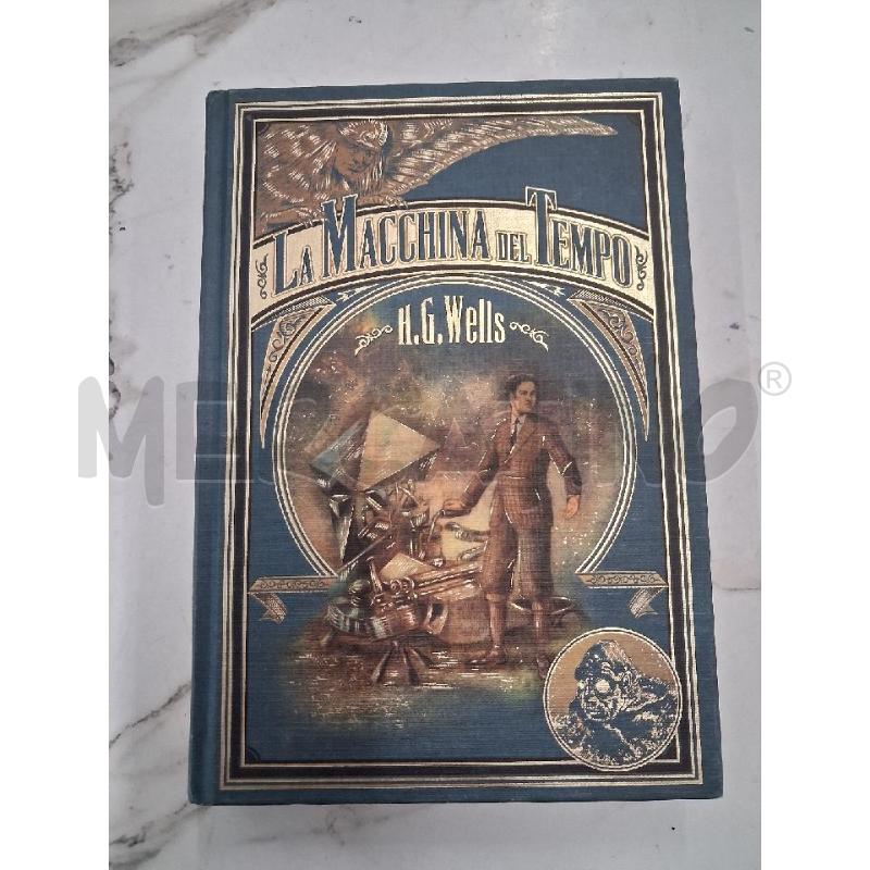 LA MACCHINA DEL TEMPO H.G.WELLS | Mercatino dell'Usato San giorgio del sannio 1