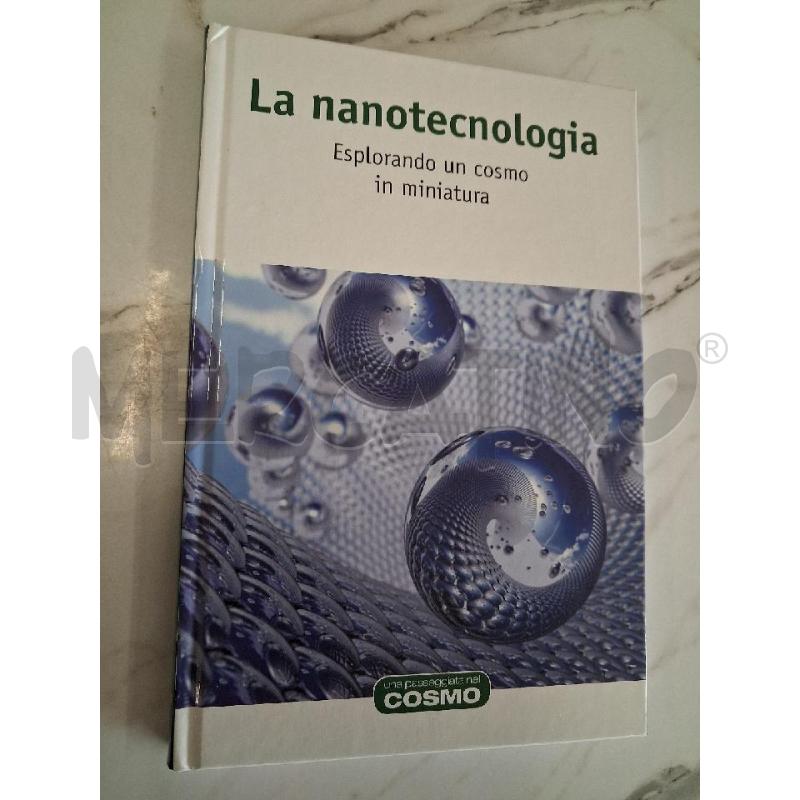LA NANOTECNOLOGIA | Mercatino dell'Usato San giorgio del sannio 1
