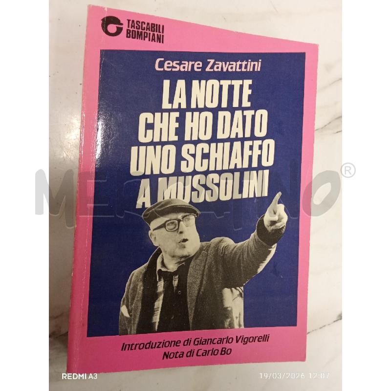 LA NOTTE CHE HO DATO UNO SCHIAFFO A MUSSOLINI  | Mercatino dell'Usato San giorgio del sannio 1