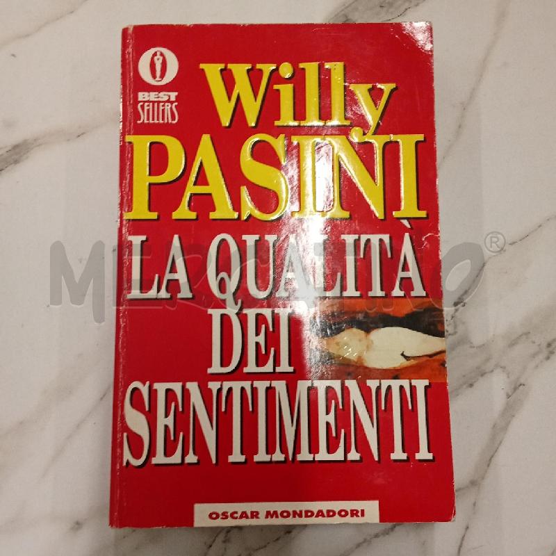 LA QUALITÀ DEI SENTIMENTI WILLY PASINI | Mercatino dell'Usato San giorgio del sannio 1