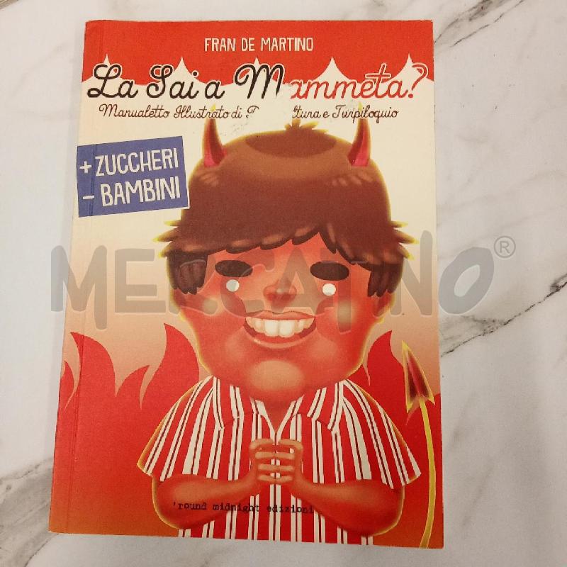 LA SAI A MAMMETA + ZUCCHERI MENO BAMBINI  | Mercatino dell'Usato San giorgio del sannio 1