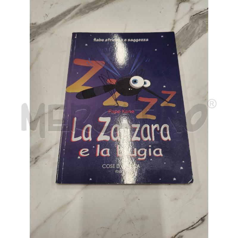 LA ZANZARA E LA BUGIA  | Mercatino dell'Usato San giorgio del sannio 1