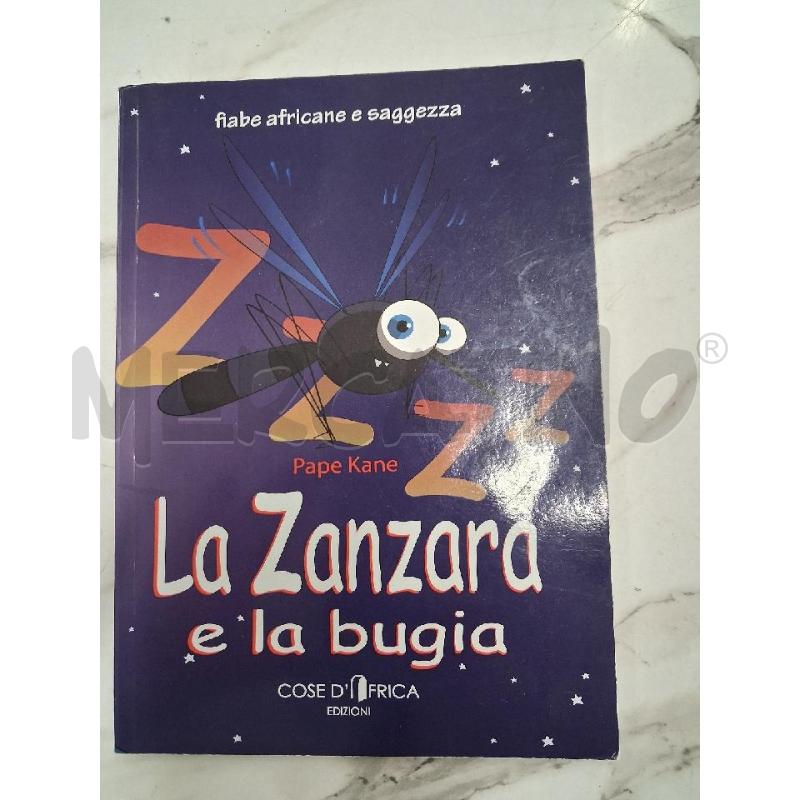 LA ZANZARA E LA BUGIA  | Mercatino dell'Usato San giorgio del sannio 2