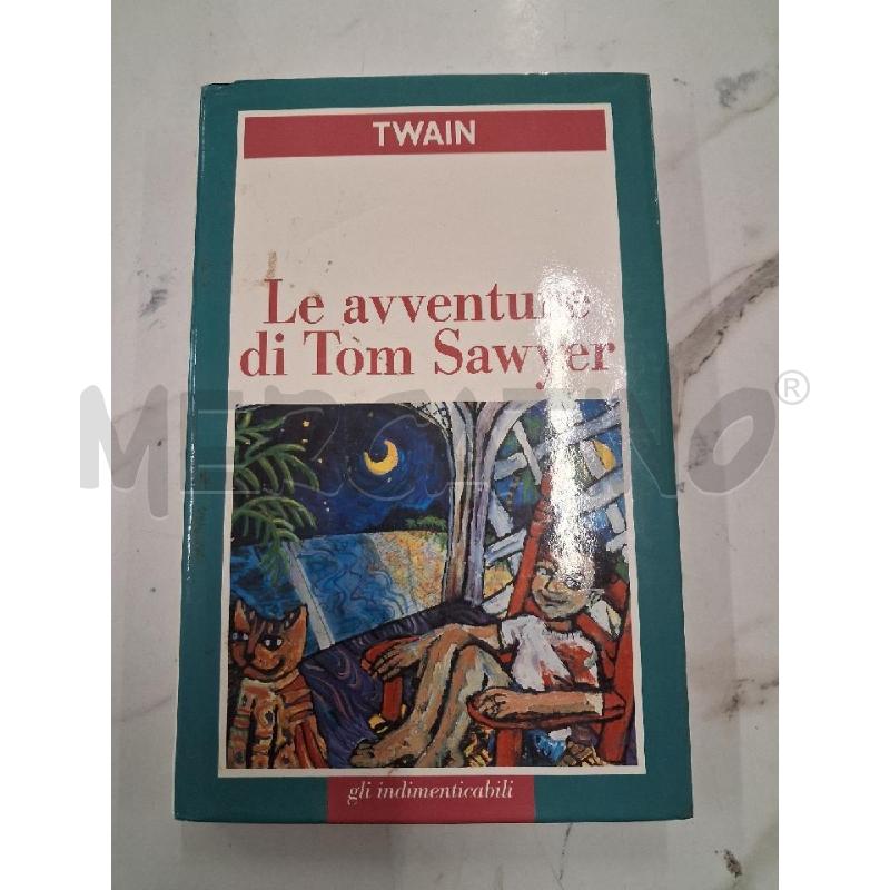LE AVVENTURE DI TOM SAWAYER  | Mercatino dell'Usato San giorgio del sannio 1
