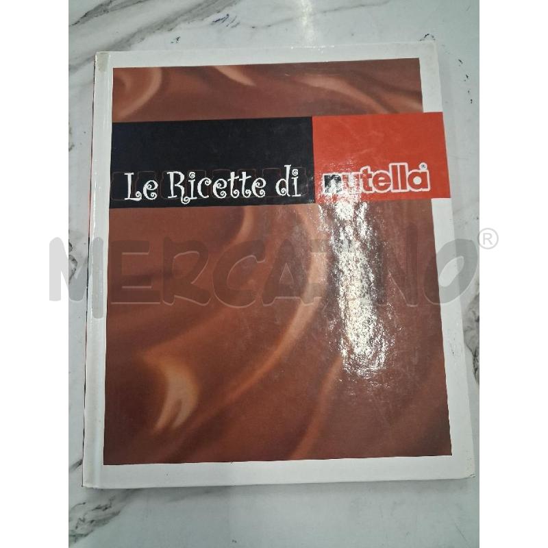 LE RICETTE DI NUTELLA | Mercatino dell'Usato San giorgio del sannio 1