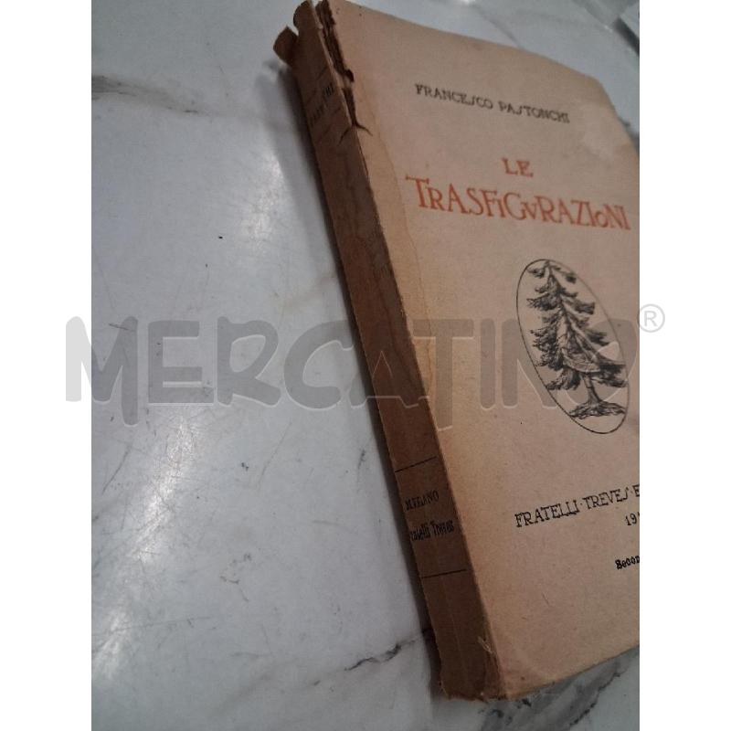 LE TRASFIGURAZIONI 1917 FRATELLI TRAVERS EDI MILANO | Mercatino dell'Usato San giorgio del sannio 2