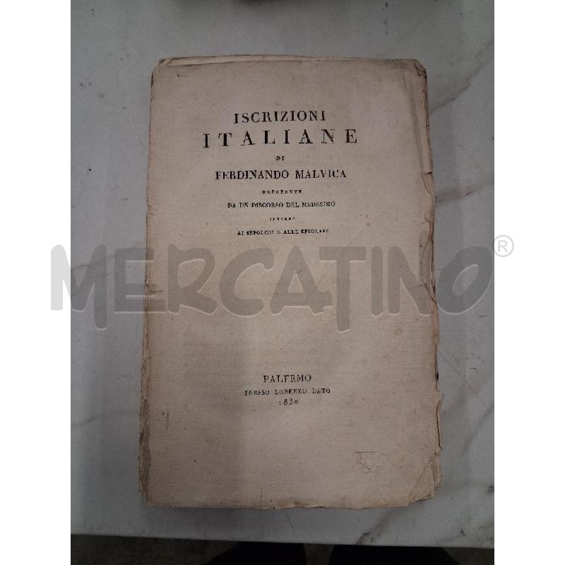 LIBRO DA RILEGARE ISCRIZIONI ITALIANE DI FERDINANDO MALVICA | Mercatino dell'Usato San giorgio del sannio 1