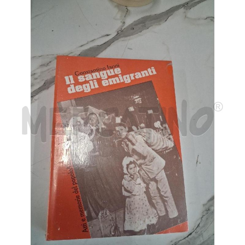LIBRO IL SANGUE DEGLI EMIGRANTI  | Mercatino dell'Usato San giorgio del sannio 1
