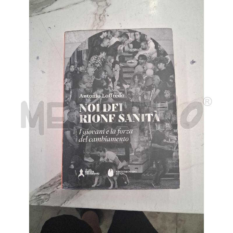 LIBRO NOI DEL RIONE SANITÀ | Mercatino dell'Usato San giorgio del sannio 1